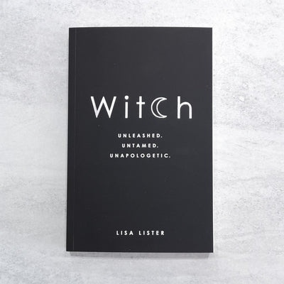 Witch Unleashed Untamed Unapologetic Book